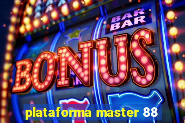 plataforma master 88